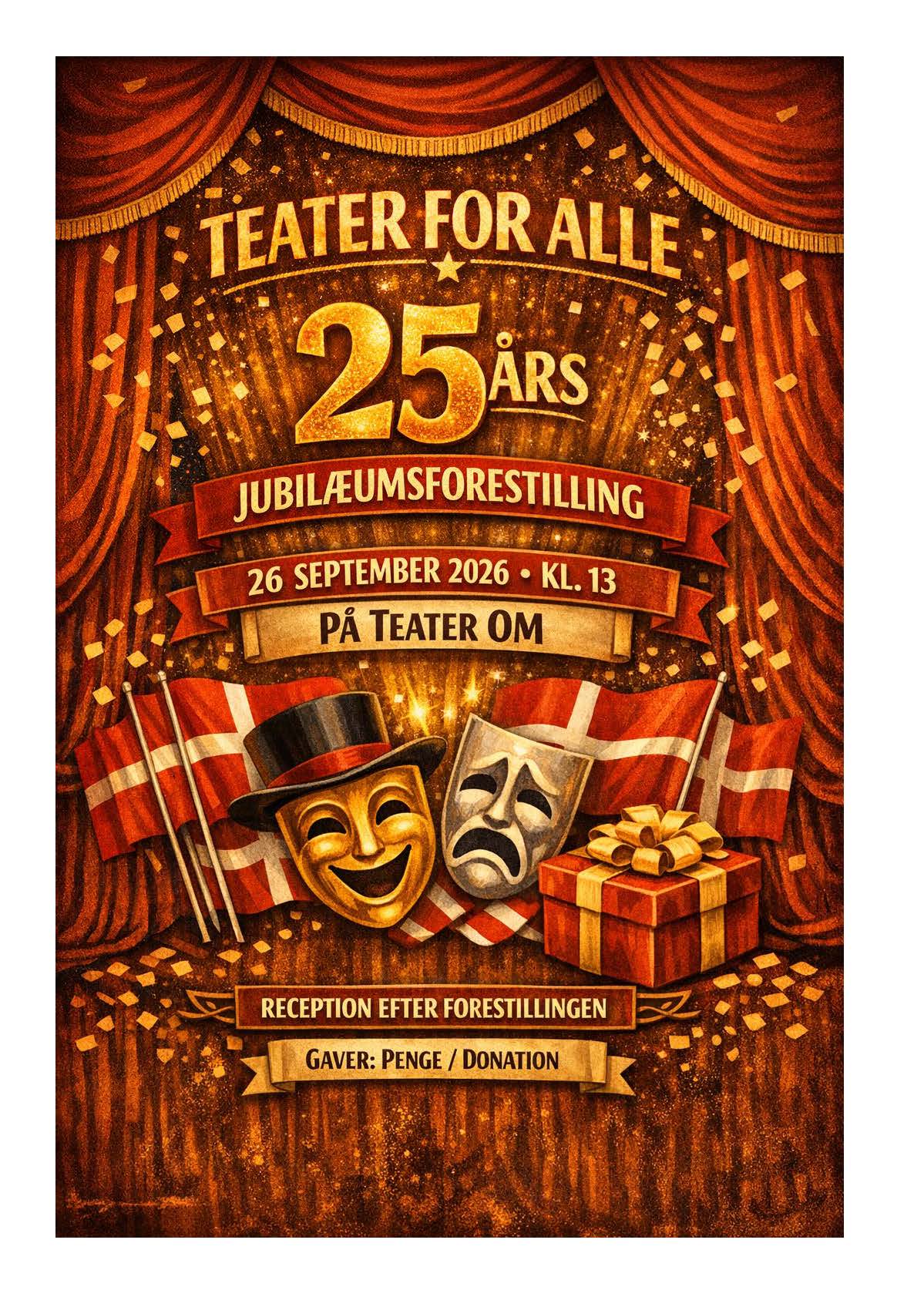 Teater for alle - 25 års Jubilæums forestilling